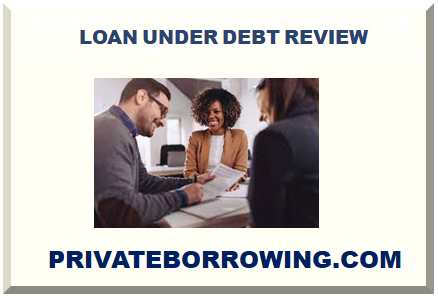 LOAN WITH DEBT REVIEW