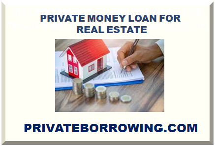 PRIVATE MONEY LOAN FOR REAL ESTATE 2023