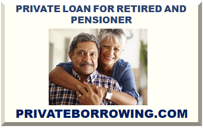 PRIVATE LOAN FOR RETIRED AND PENSIONER