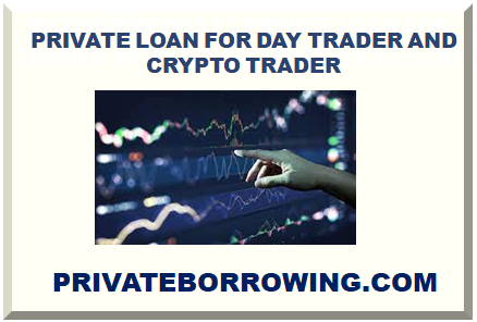 PRIVATE LOAN FOR DAY TRADER AND CRYPTO TRADER 2024
