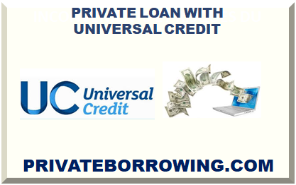 PRIVATE LOAN WITH UNIVERSAL CREDIT