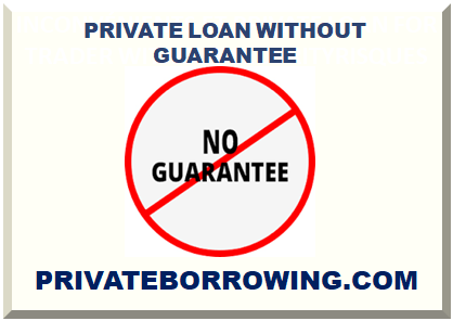 PRIVATE LOAN WITHOUT GUARANTEE